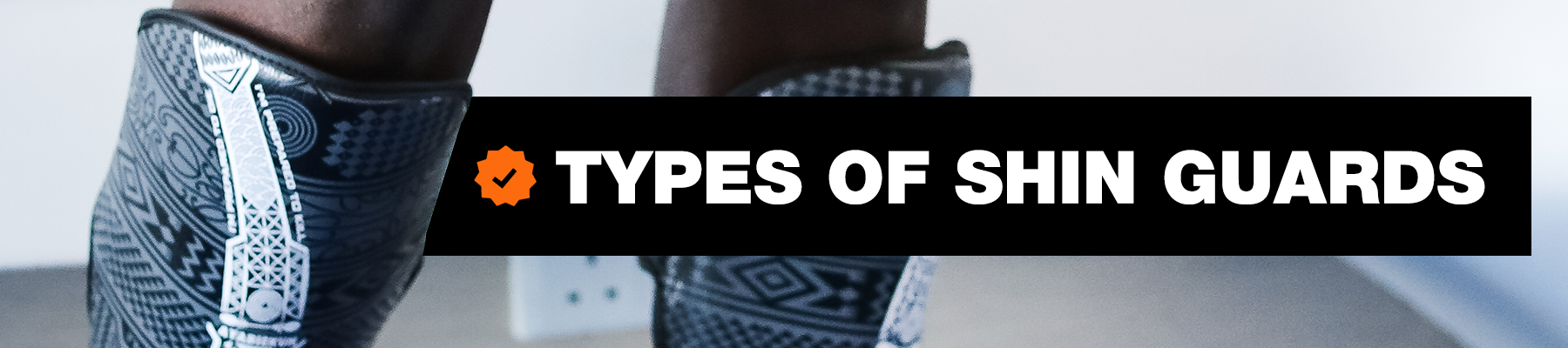 Types of shin guards